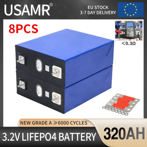 USAMR 8PCS 3.2V 320Ah Lifepo4 Battery Cells